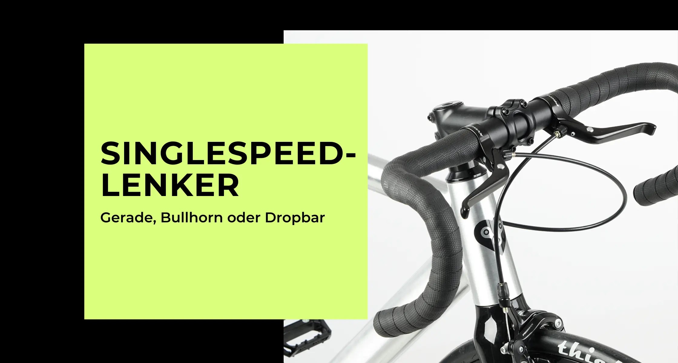 Singlespeed Lenker - Welcher Lenker passt zu dir? Titelbild für Blogbeitrag