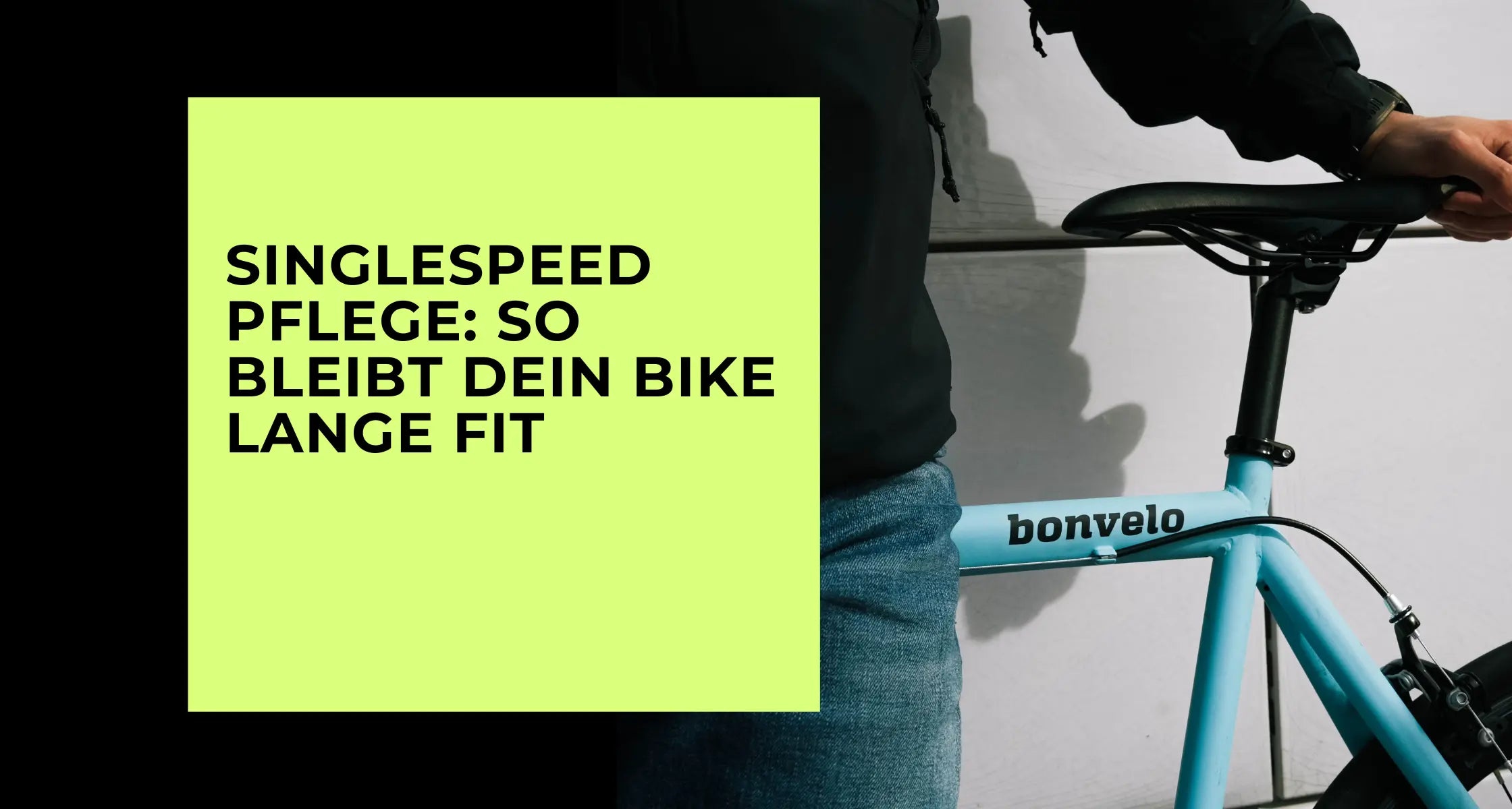 Singlespeed Pflege: So bleibt dein Bike lange fit